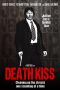 Nonton Film Death Kiss (2018) Terbaru