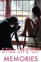 Nonton Film Still Life of Memories (2018) Terbaru