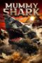 Nonton Film Mummy Shark (2024) Terbaru