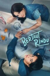Nonton Film Bertaut Rindu (2025) Terbaru